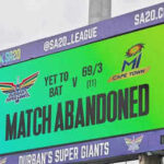 SA20: MI Cape Town playoffs hopes strengthen after washout against Durban Super Giants